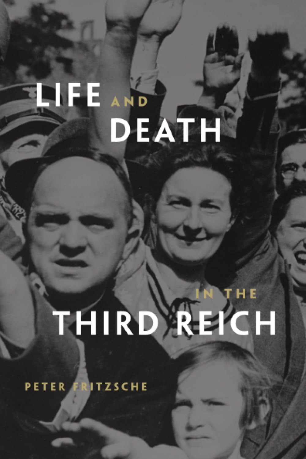 Life and Death in the Third Reich