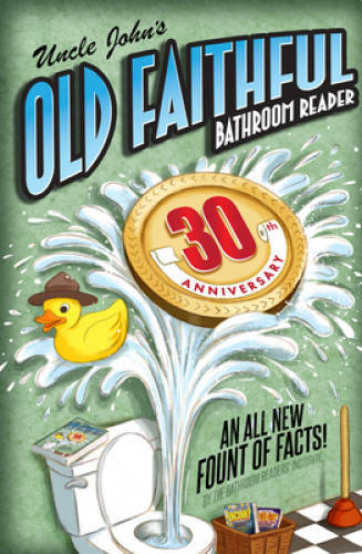 Uncle John’s OLD FAITHFUL 30th Anniversary – Flexibound – VERY GOOD