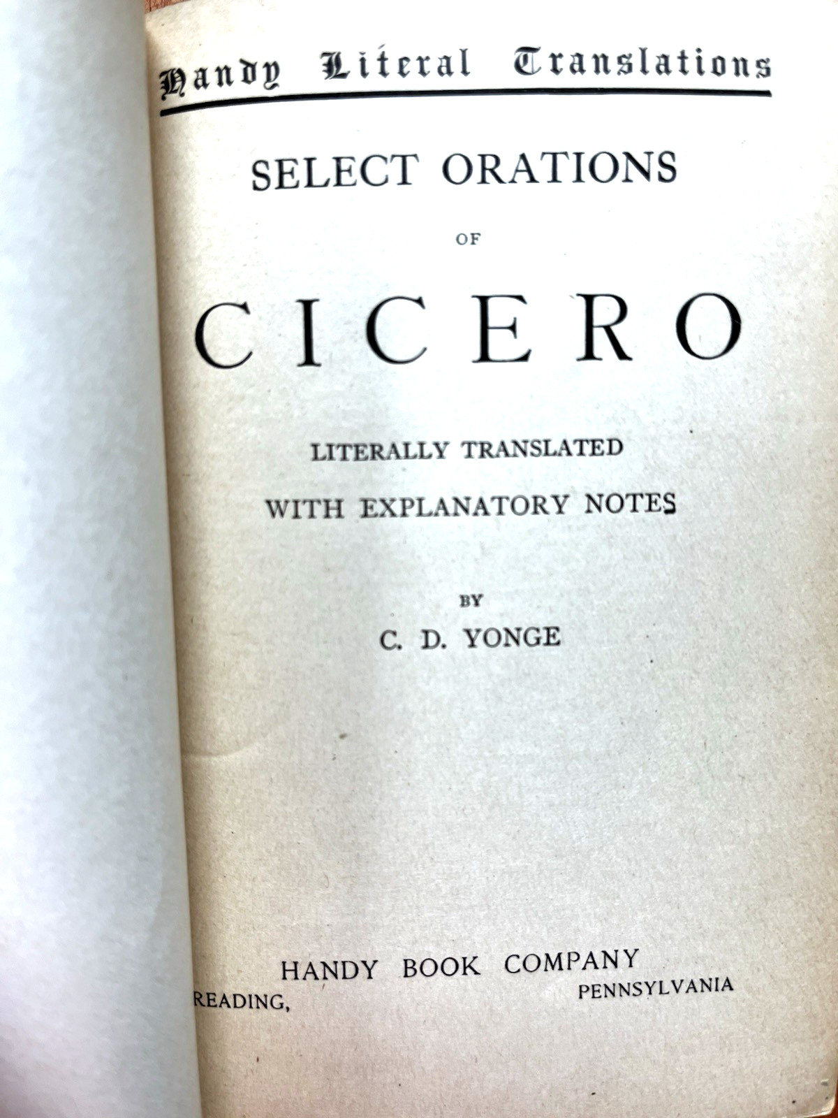 Select Orations of Cicero, Handy Book Company, Reading, PA (1910s, HC) Good