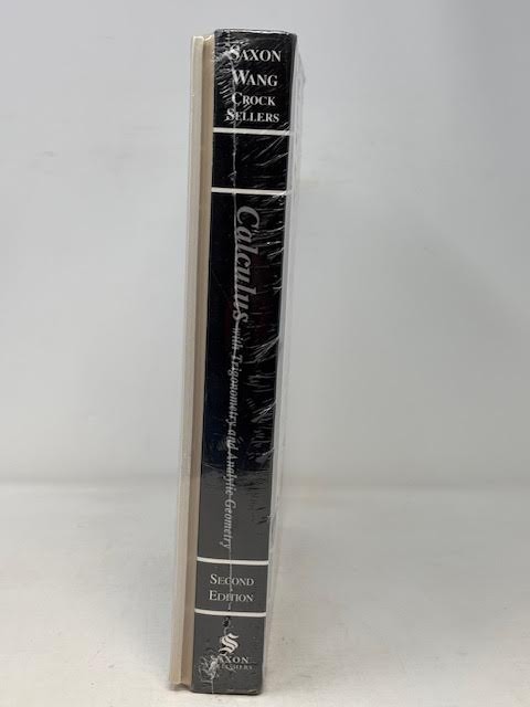 CALCULUS 2nd Edition HOMESCHOOL KIT by John Saxon & Frank Wang (HC, 2006)-NEW