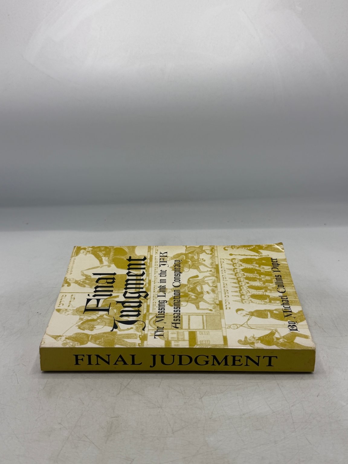 Final Judgment Michael Collins Piper 1995 Third Edition JFK Assassination