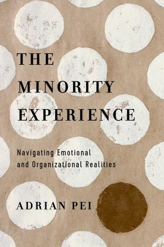 The Minority Experience: Navigating Emotio- Adrian Pei, 9780830845484, paperback