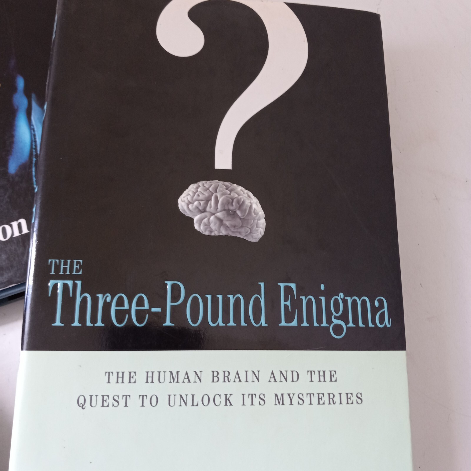3 Fascinating Books On The Brain And The Body: The 3 Lb. Enigma, The Brain…