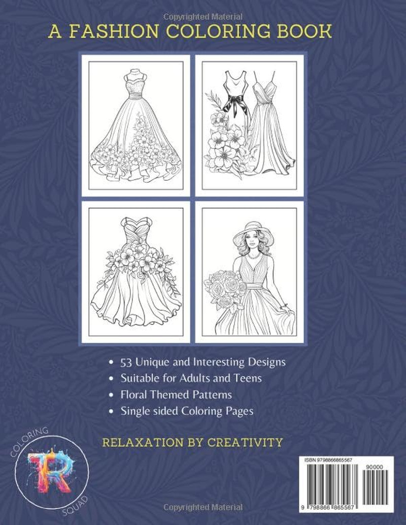 Dresses Coloring Book for Adults and Teens: Fashion Coloring Book with +50 desig