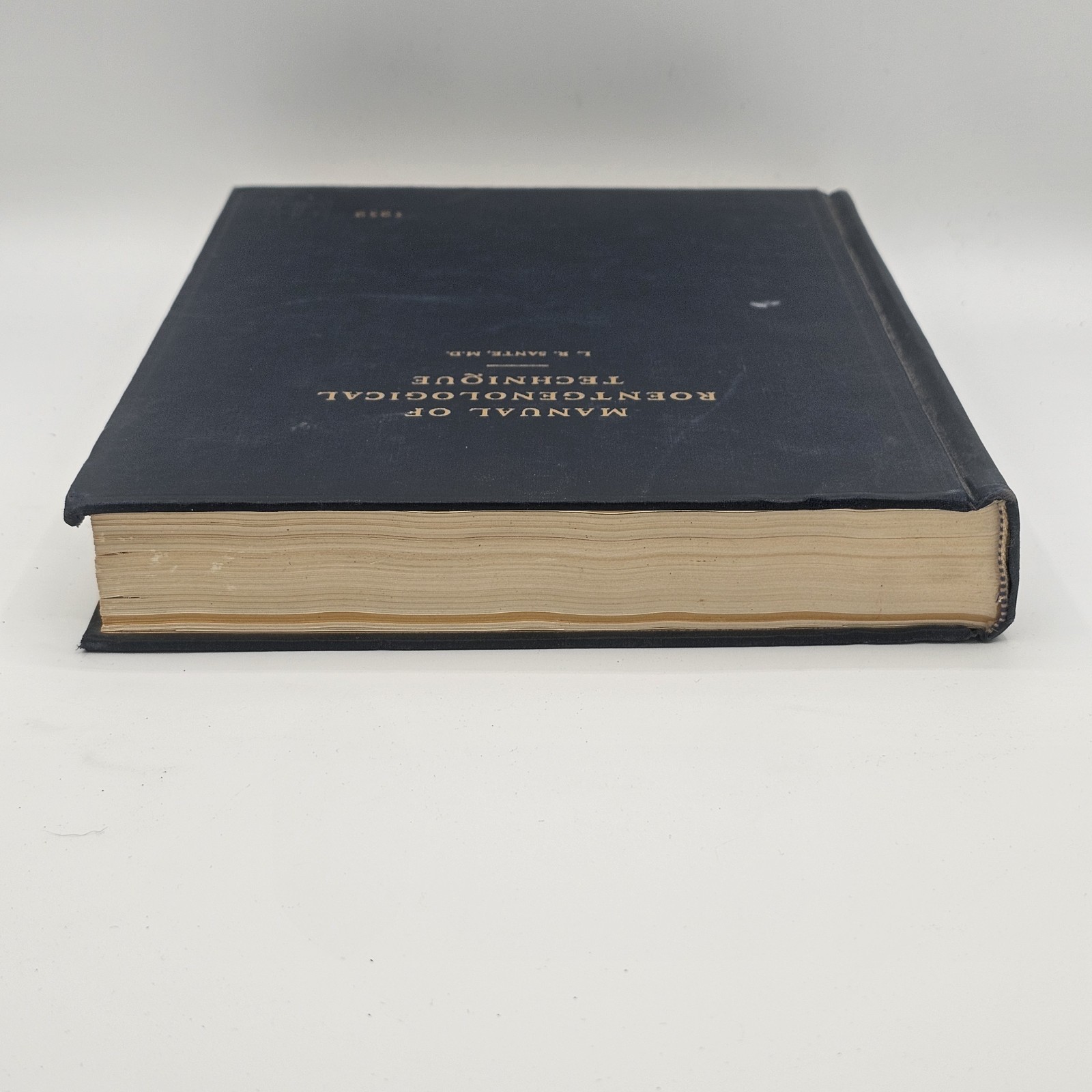 Manual of Roentgenological Technique L R Sante 1959 Radiology Hardcover