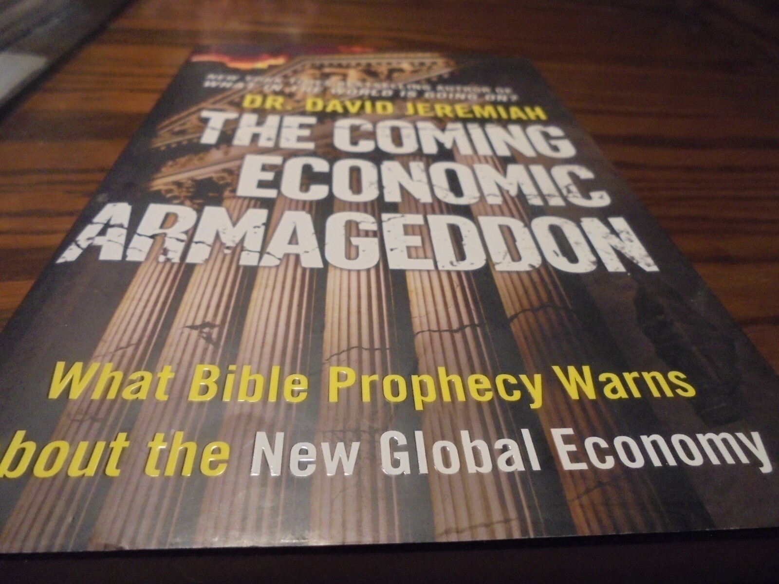 „The Coming Economic Armageddon“ By Dr. David Jeremiah Hardcover-DJ 2010 L26