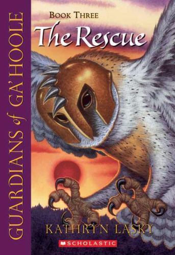 The Rescue; Guardians of Ga’hoole, Book 3 – Lasky, 9780439405591, paperback