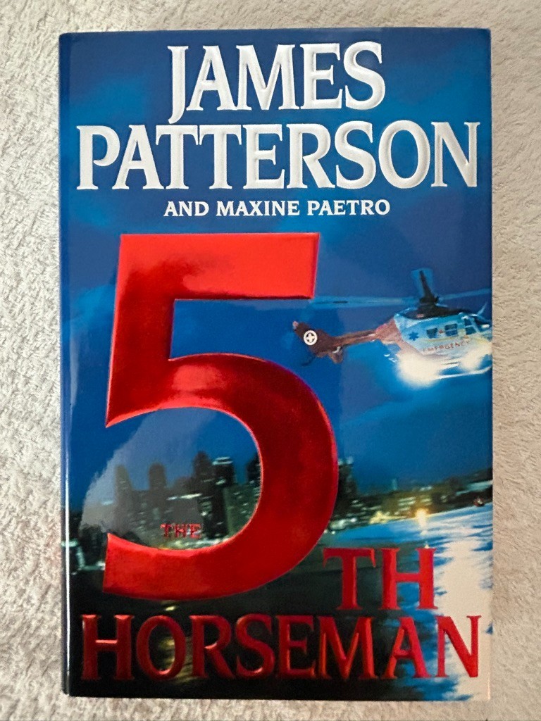 James Patterson, 2nd Chance; 5th Horseman; Alert; Sunday’s at Tiffany’s