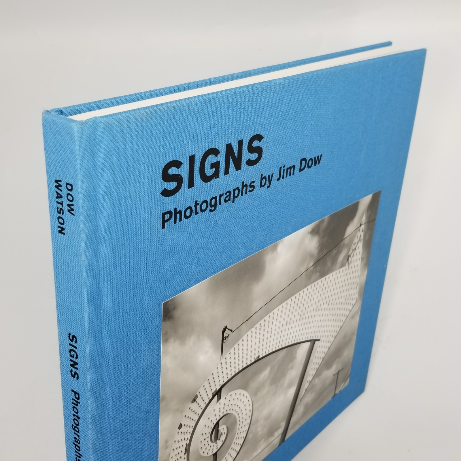 Signs: Photographs by Jim Dow – 2022 Signed Artist Copy – Exhibition Catalog