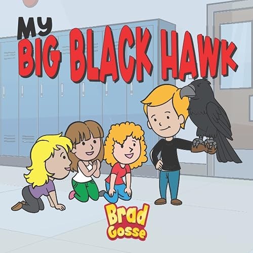 My Big Black Hawk (Rejected Children’s Books (Funny Books For …