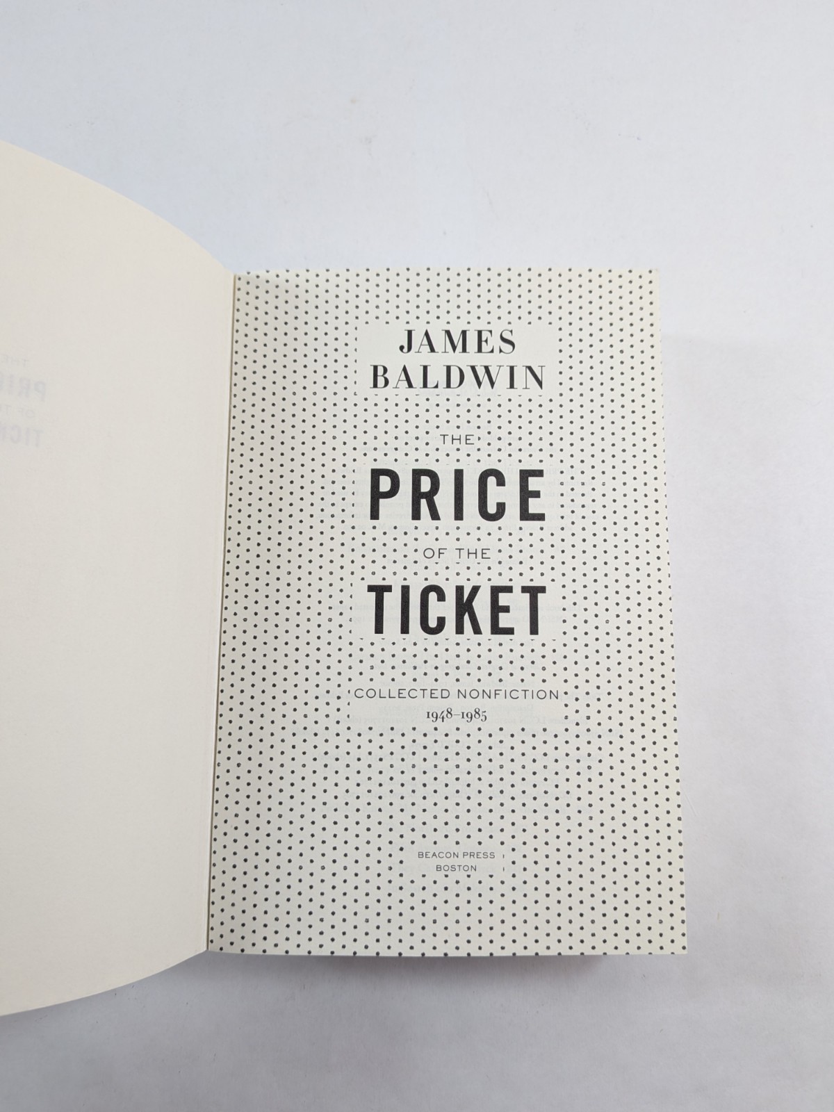 The Price of the Ticket Collected Nonfiction 1948–1985 by James Baldwin 1992 PB