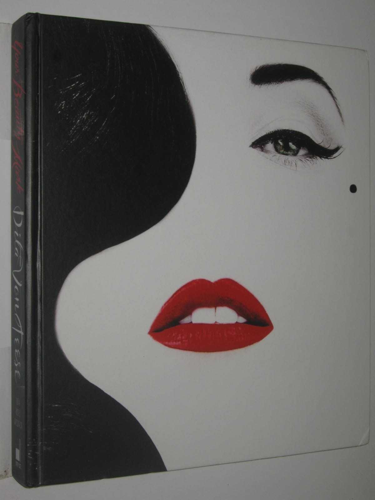 (SIGNED) Your Beauty Mark by Dita Von Tesse Hardcover 9780060722715 Dey St