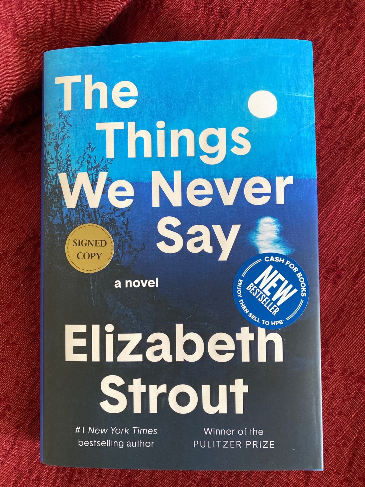ELIZABETH STROUT — THE THINGS WE NEVER SAY — HD SIGNED