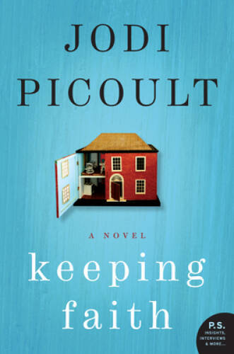 Keeping Faith: A Novel (P.S.) – Paperback By Picoult, Jodi – GOOD