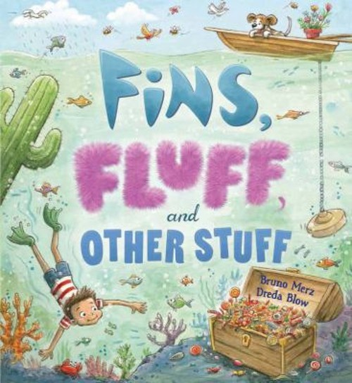 Storytime: Fins, Fluff, and Other Stuff Picture Book Dreda, Merz,