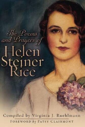 The Poems and Prayers of Helen Steiner Rice – Hardcover – GOOD