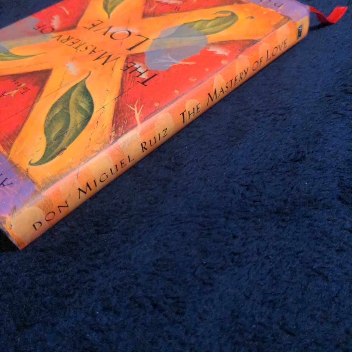 The Mastery of Love Wisdom Book by Don Miguel Ruiz 1999 1st Edition Hardcover HC
