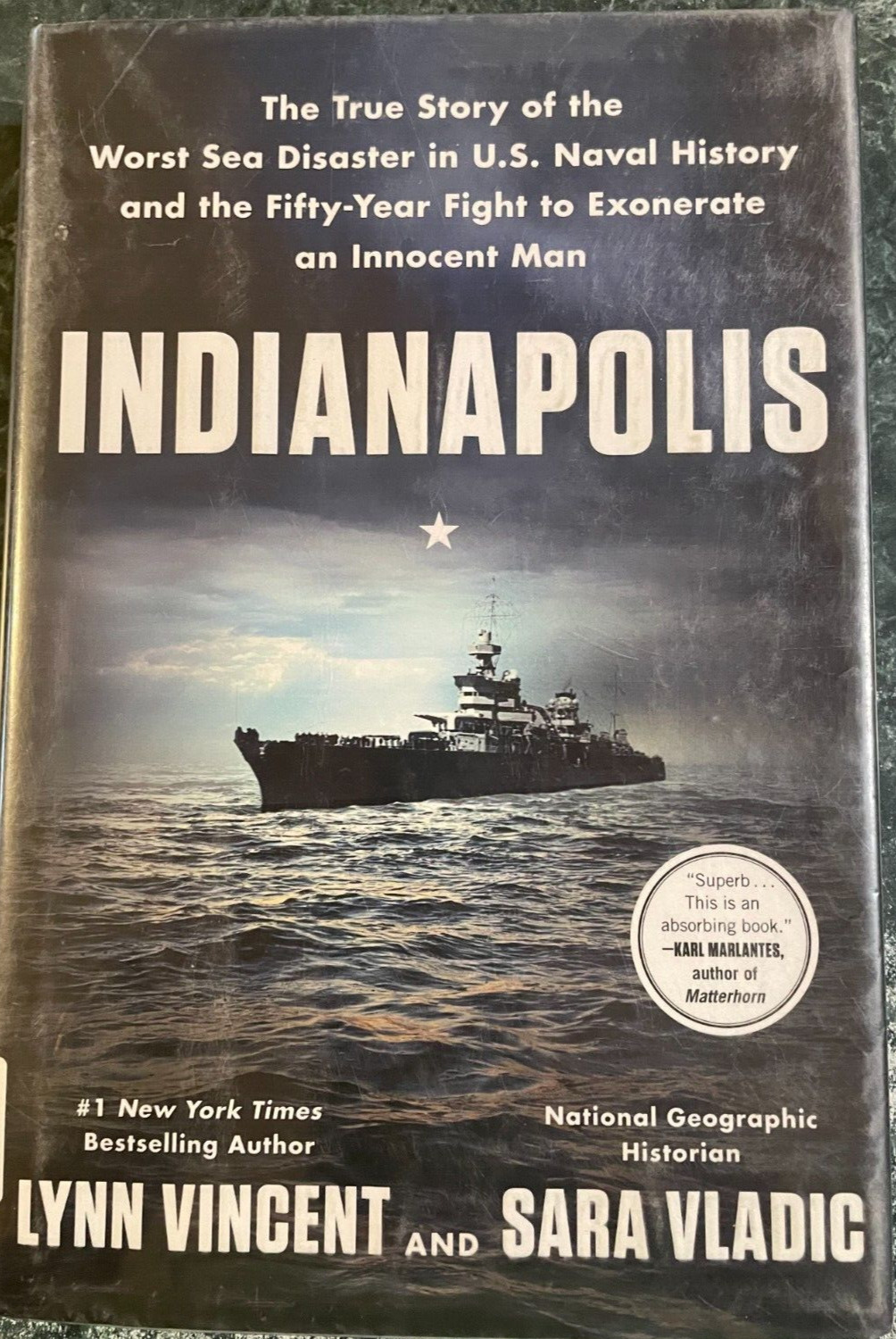 Indianapolis by Lynn Vincent and Sara Vladig , HBwDJ, 2018, 578 pages, VG++