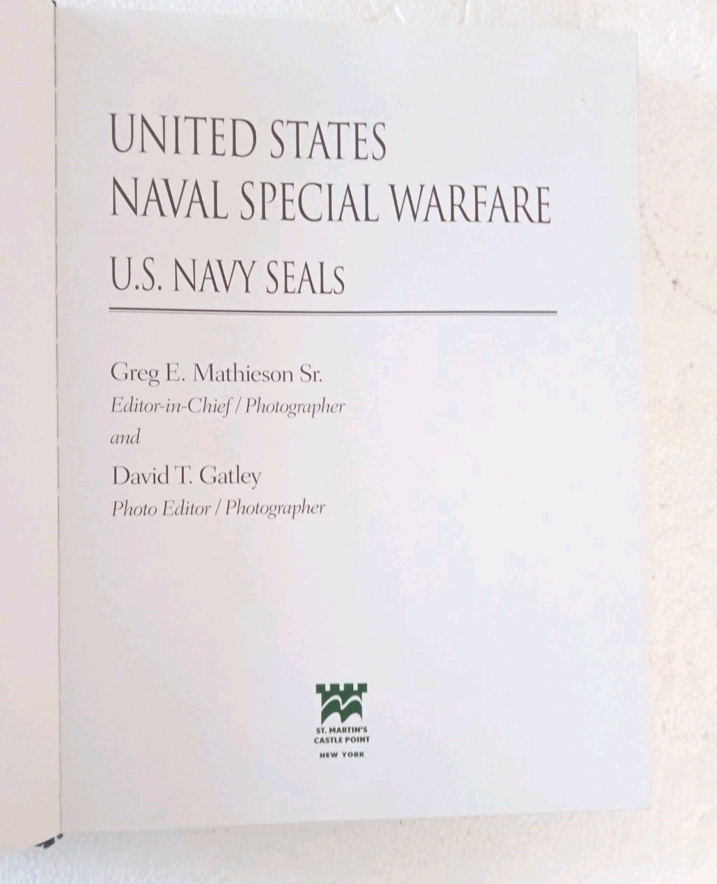 United States Naval Special Warfare U.S. Navy SEALs Mathieson 1st Ed 2015 HC