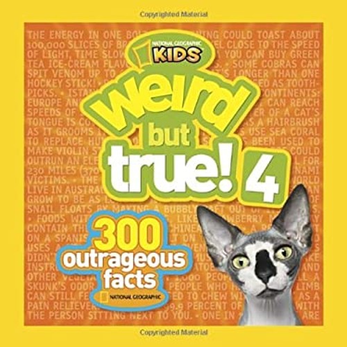 Weird but True! 4 : 300 Outrageous Facts Paperback National Geogr