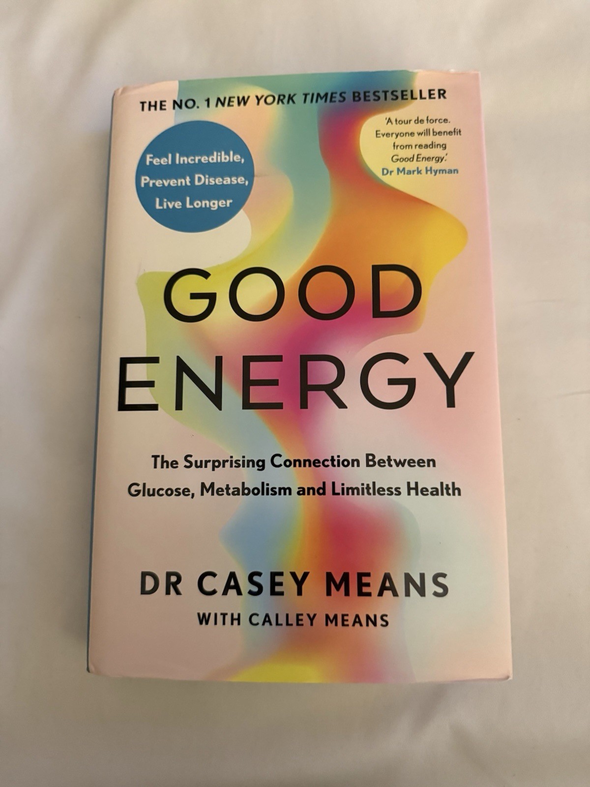 Good Energy by Dr Casey Means & Calley Means Hardcover Health Glucose Book