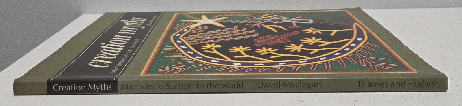 Creation Myths: Man’s Introduction to the World (Paperback, 1979) David Maclagan