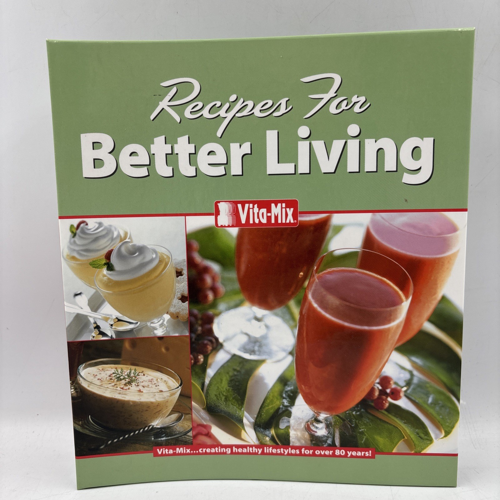 Vita Mix Whole Food Recipes For Better Living Cookbook Hardcover 3 Ring Binder