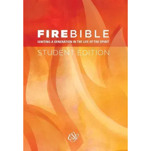 Fire Bible-ESV-Student – Paperback