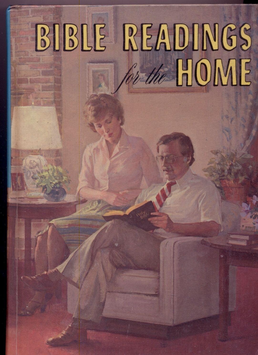 BIBLE READINGS FOR THE HOME – LARGE 572 PAGES, BEAUTIFUL COLOR PLATES, ©1980