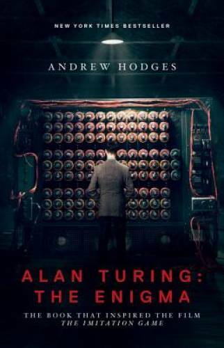 Alan Turing: The Enigma: The Book That Inspired the Film The Imi – VERY GOOD