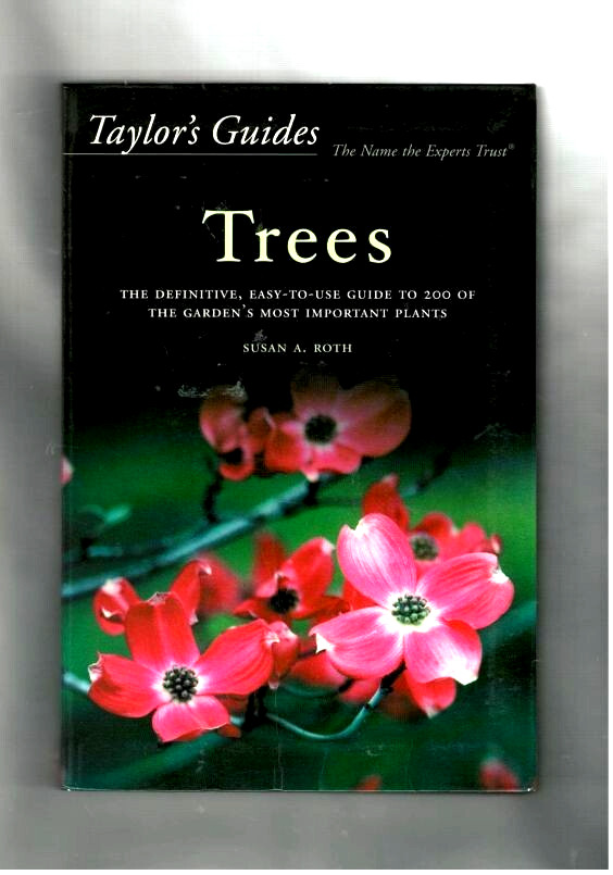 TAYLOR’S GUIDES: TREES-GUIDE TO 200 OF GARDENS IMPORTANT PLANTS-HISTORY-PHOTOS