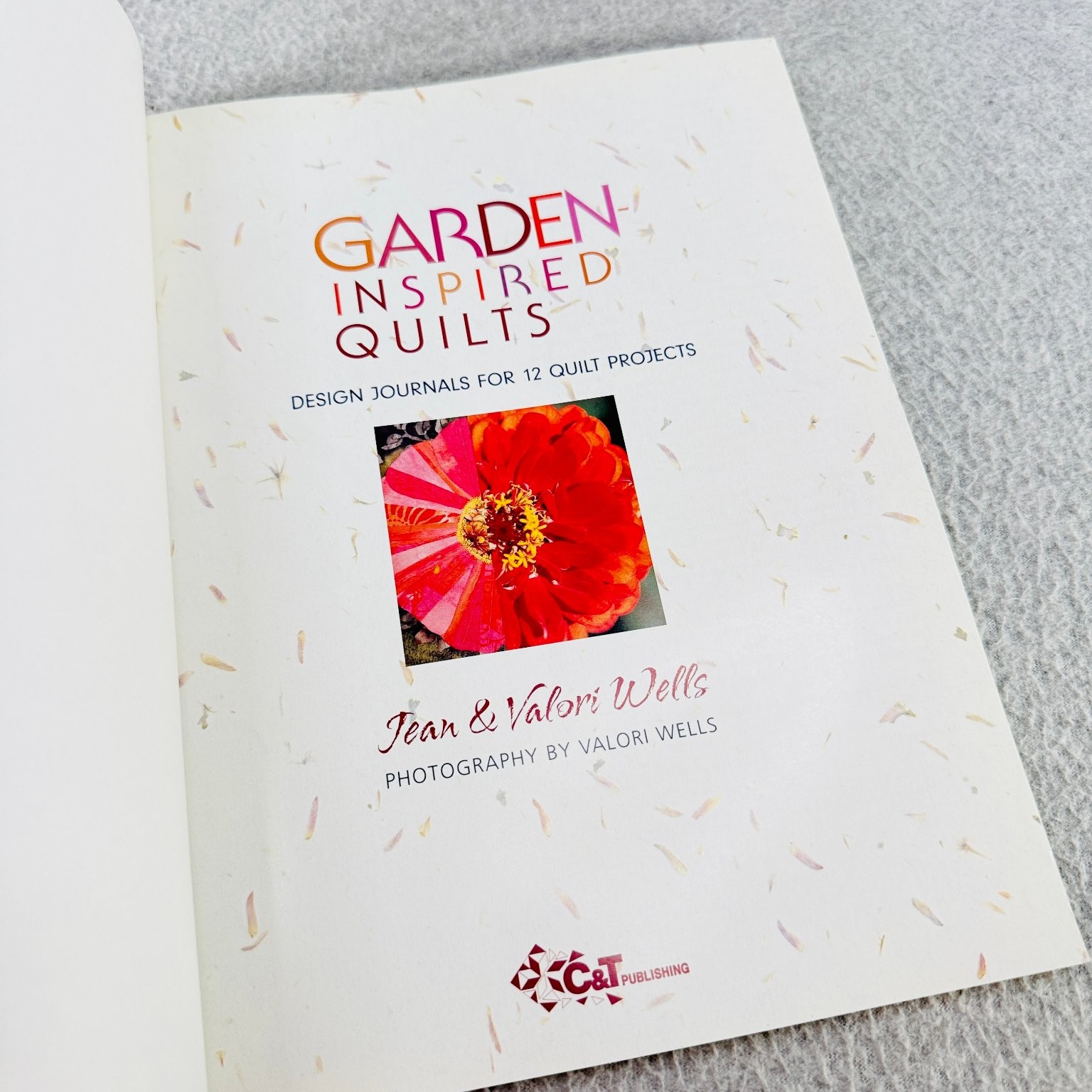 Garden-Inspired Quilts Jean & Valori Wells 2002 First Printing Quilting Crafts