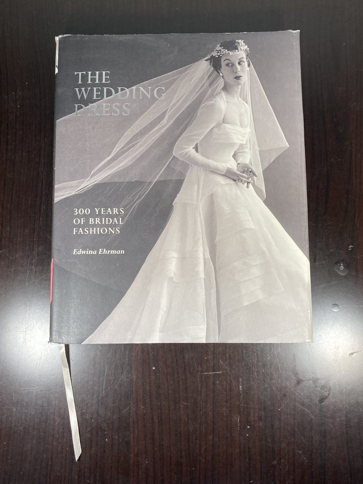 The Wedding Dress Fashion Book by Edwina Ehrman
