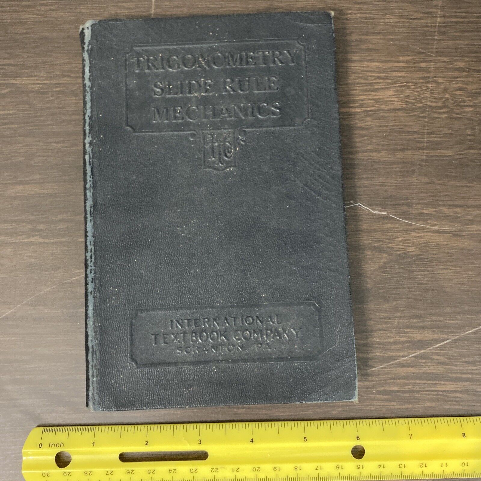 Trigonometry Slide Rule Mechanics 145B International Textbook Co. ICS Staff 1939