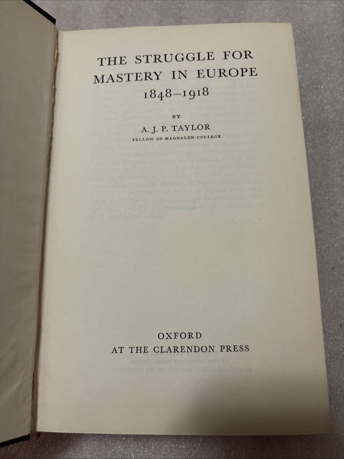 The Struggle for Mastery in Europe 1848-1918 by A.J.P. Taylor 1957 Hardcover