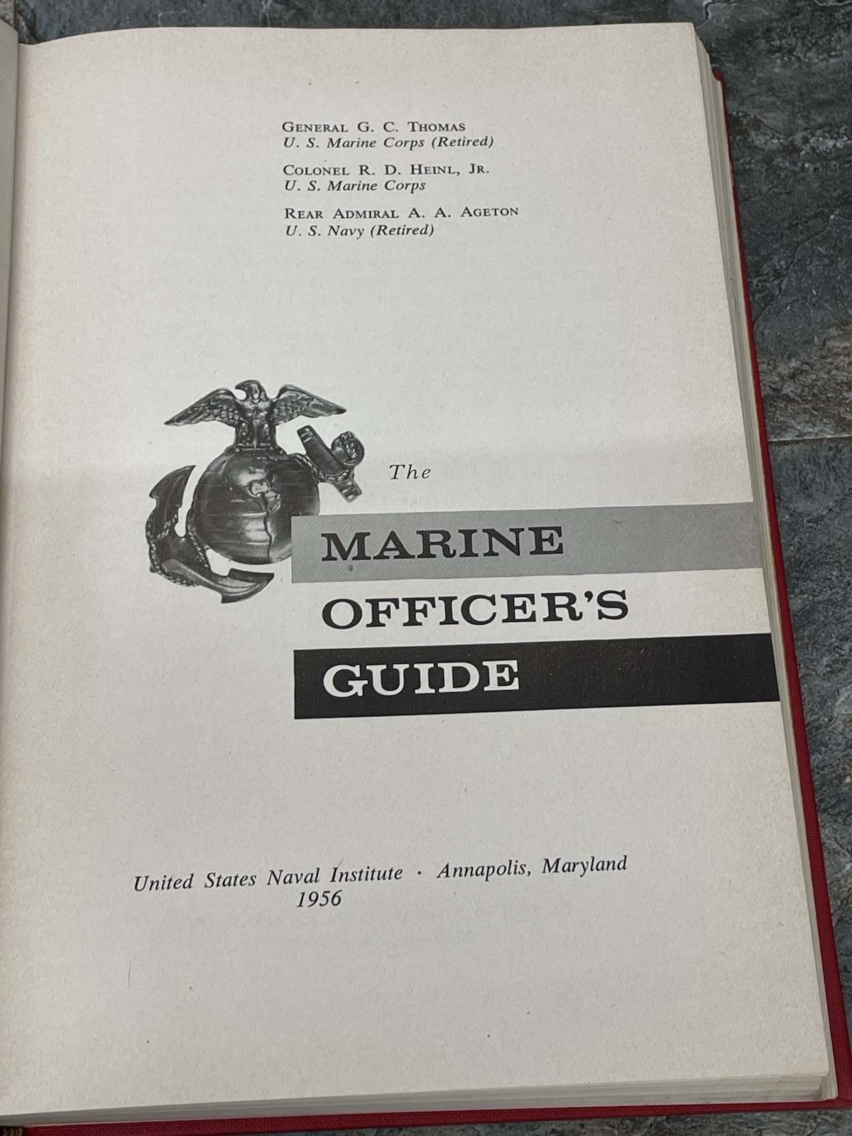 THE MARINES OFFICER’S GUIDE, United States Naval Institute Copy Right 1956