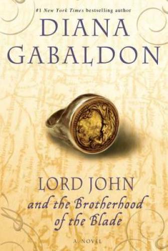 Lord John and the Brotherhood of the Blade: A Novel (Lord John Grey) – GOOD