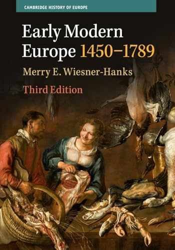 Early Modern Europe, 1450–1789 – Paperback, by Wiesner-Hanks Merry E. – Good