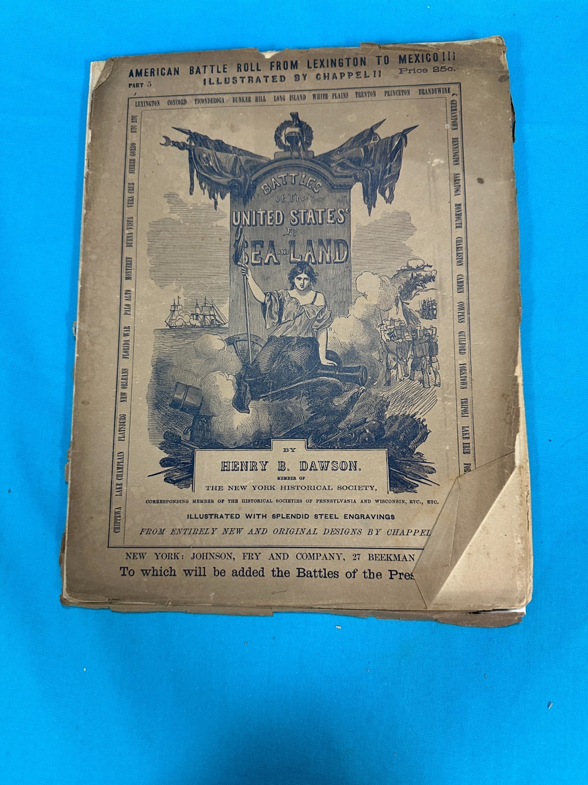 RARE 26-Part 1850s AMERICAN BATTLE ROLL FROM LEXINGTON TO MEXICO by Henry Dawson
