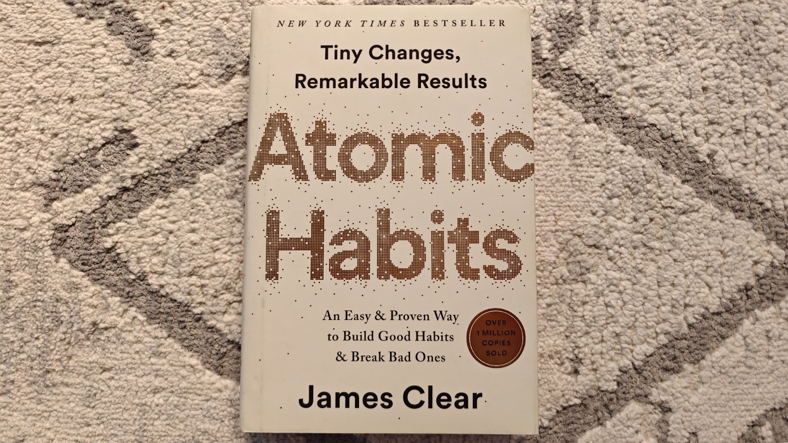 Atomic Habits by James Clear, Build Good Habits & Break Bad Ones, Hardcover