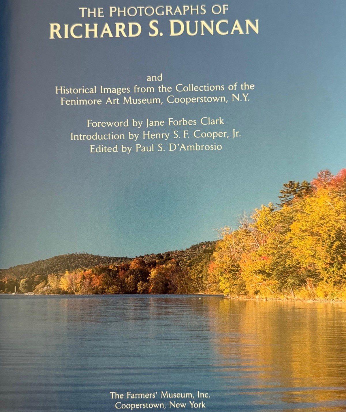 Otsego Lake Past and Present: The Photographs of Richard S. Duncan DOUBLE SIGNED