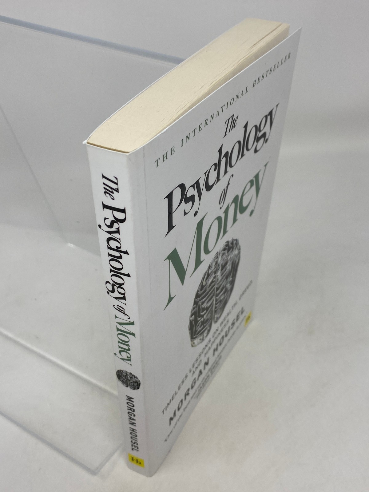 Psychology of Money : Timeless Lessons on Wealth, Greed, and Happiness