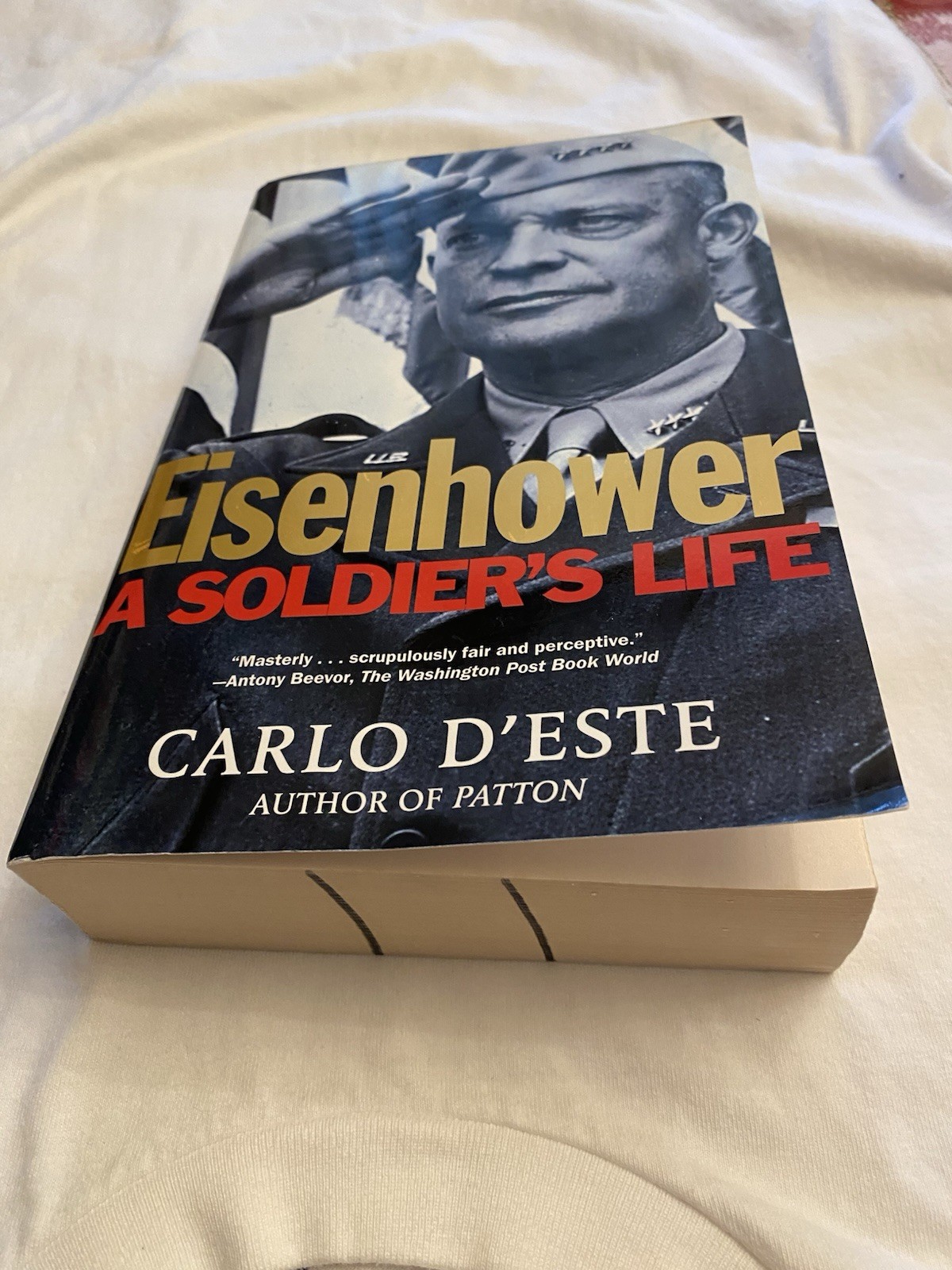 Eisenhower : A Soldier’s Life by Carlo D’Este (2002, Hardcover) 1st Edition