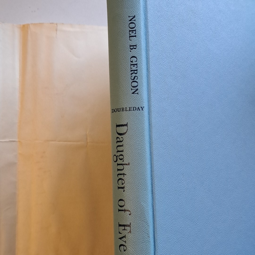 Daughter Of Eve Noel Gerson Doubleday 1958 HC DJ 320 Pages