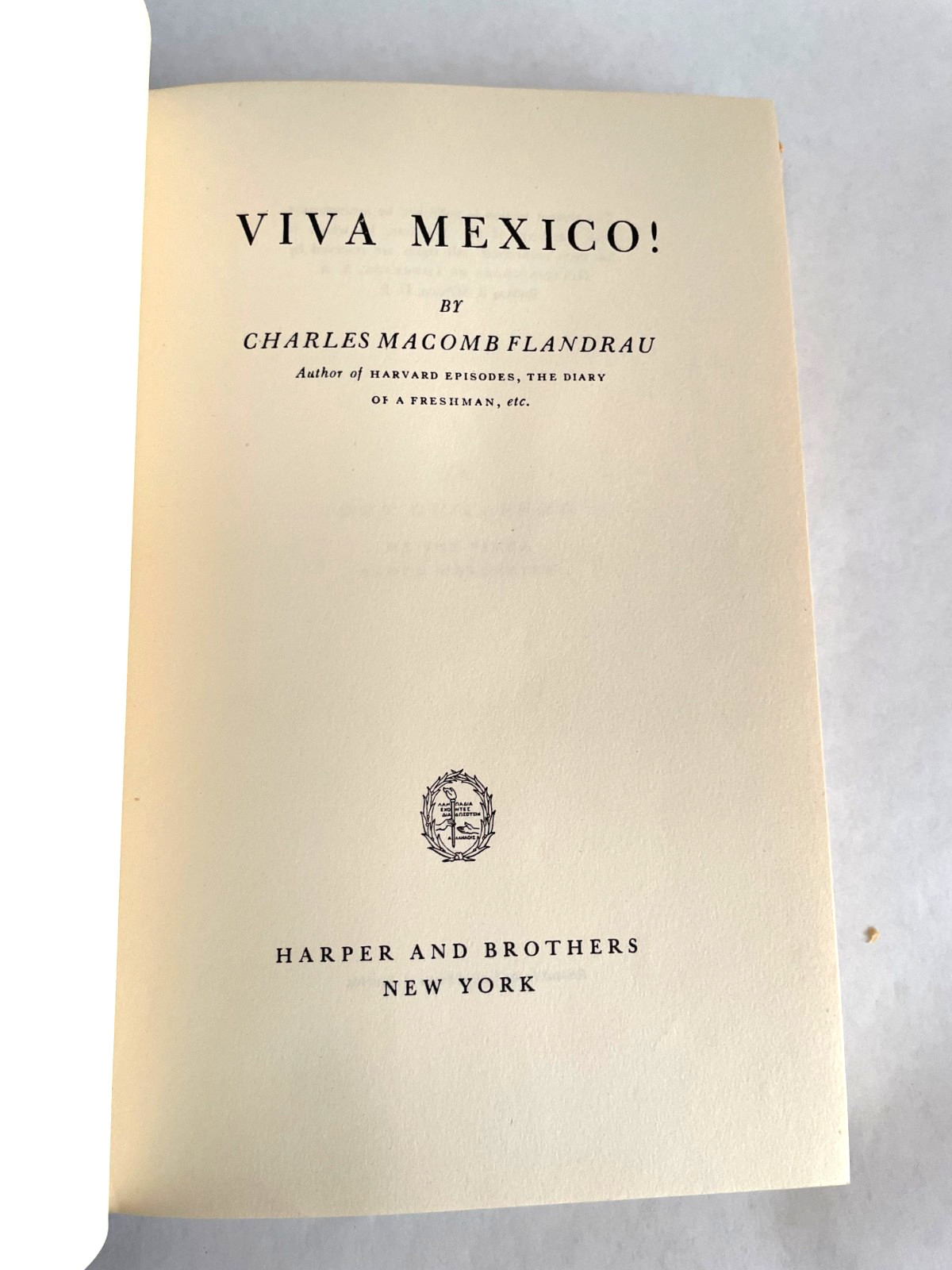 Viva Mexico! by Charles Macomb Flandrau ( HC/DJ) Vintage