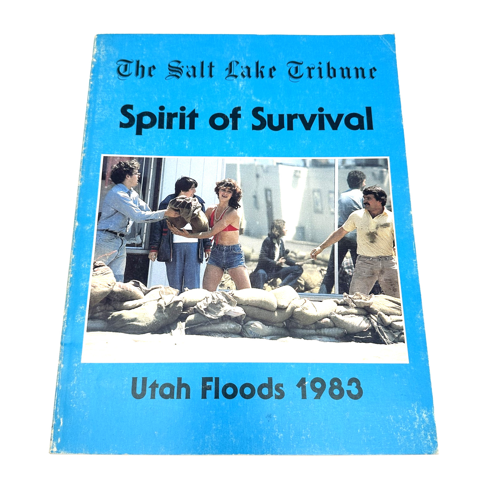 The Salt Lake Tribune Spirit of Survival Utah Floods 1983 Paperback Vintage Book