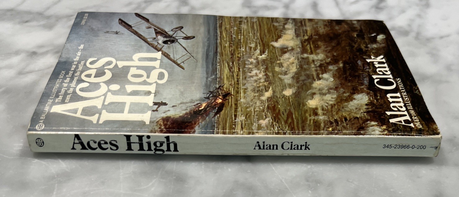 Aces High Paperback Alan Clark 1974 1st Edition WW1 Fighter Pilots Narrative