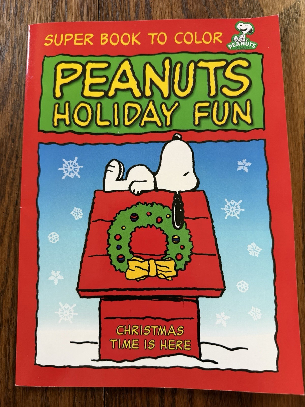 Peanuts Holiday Fun: Christmas Time is Here Super Book to Color