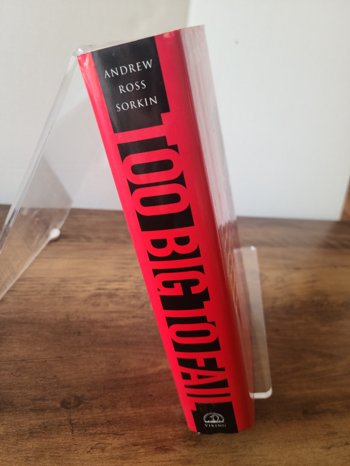 Too Big to Fail: The Inside Story Andrew Sorkin 2009 Hardcover HC First Edition