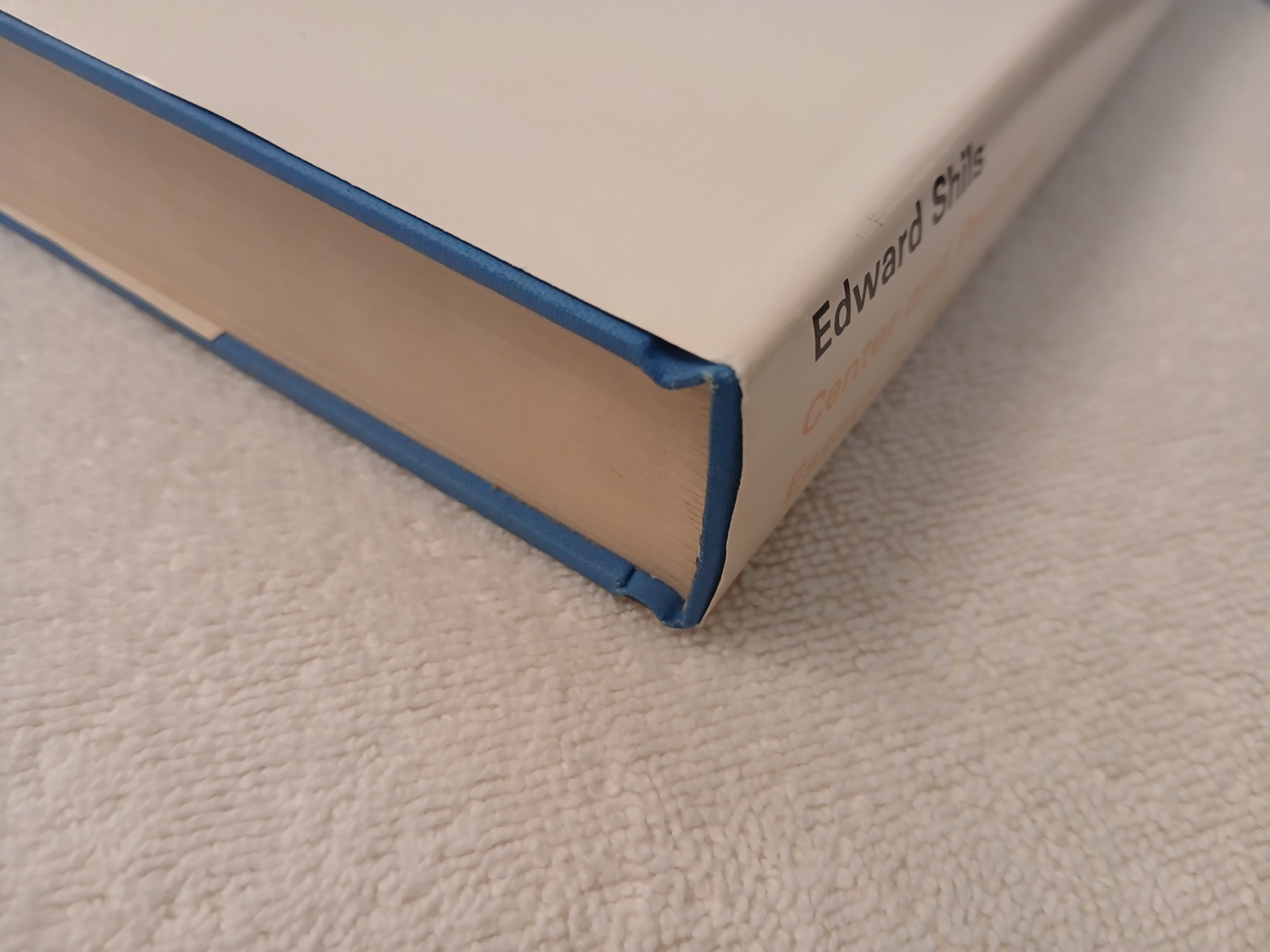 Center and Periphery: Essays in Macro-sociology (Shils, 1975 FE HCDJ) VERY GOOD